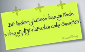 Bir kadının yüzünde taşıdığı ifade, sırtına giydiği elbiseden daha önemlidir.