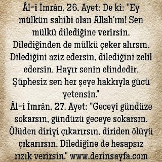 De ki: “Ey mülkün sahibi olan Allah’ım! Sen mülkü dilediğine verirsin