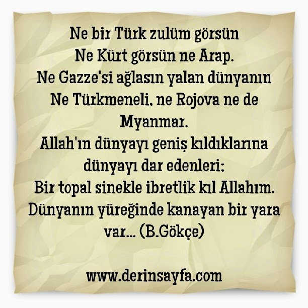 Allah'ın dünyayı geniş kıldıklarına dünyayı dar edenleri;
Bir topal sinekle ibretlik kıl Allahım. Bedirhan Gökçe