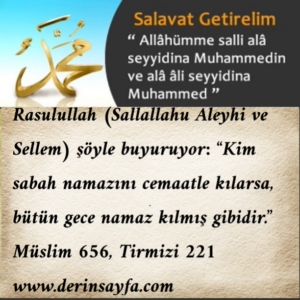 Kim sabah namazını cemaatle kılarsa, bütün gece namaz kılmış gibidir