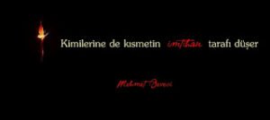 Kimilerine de kısmetin imtihan tarafı düşer.  Mehmet Deveci