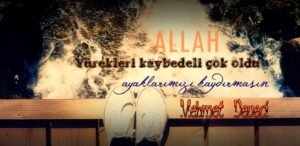 Yürekleri kaybedeli çok oldu, Allah ayaklarımızı kaydırmasın. Mehmet Deveci