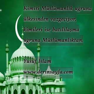 Kimisi Müslümanlık uğruna ülkesinden vazgeçiyor, kimileri ise batılılaşma uğruna Müslümanlıktan