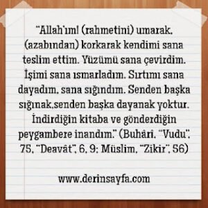 Allah’ım! (rahmetini) umarak, (azabından) korkarak kendimi sana teslim ettim